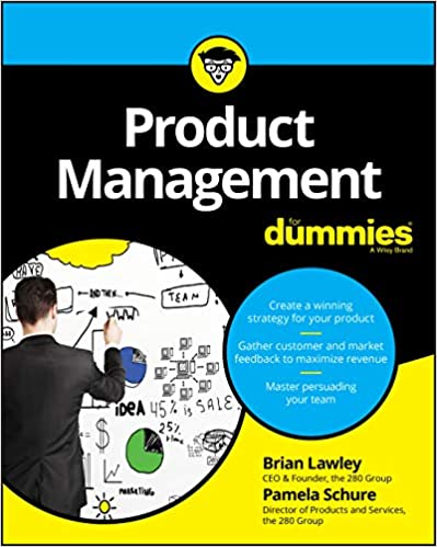 Product Management For Dummies