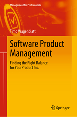 Software Product Management: Finding the Right Balance for Your Product Inc.