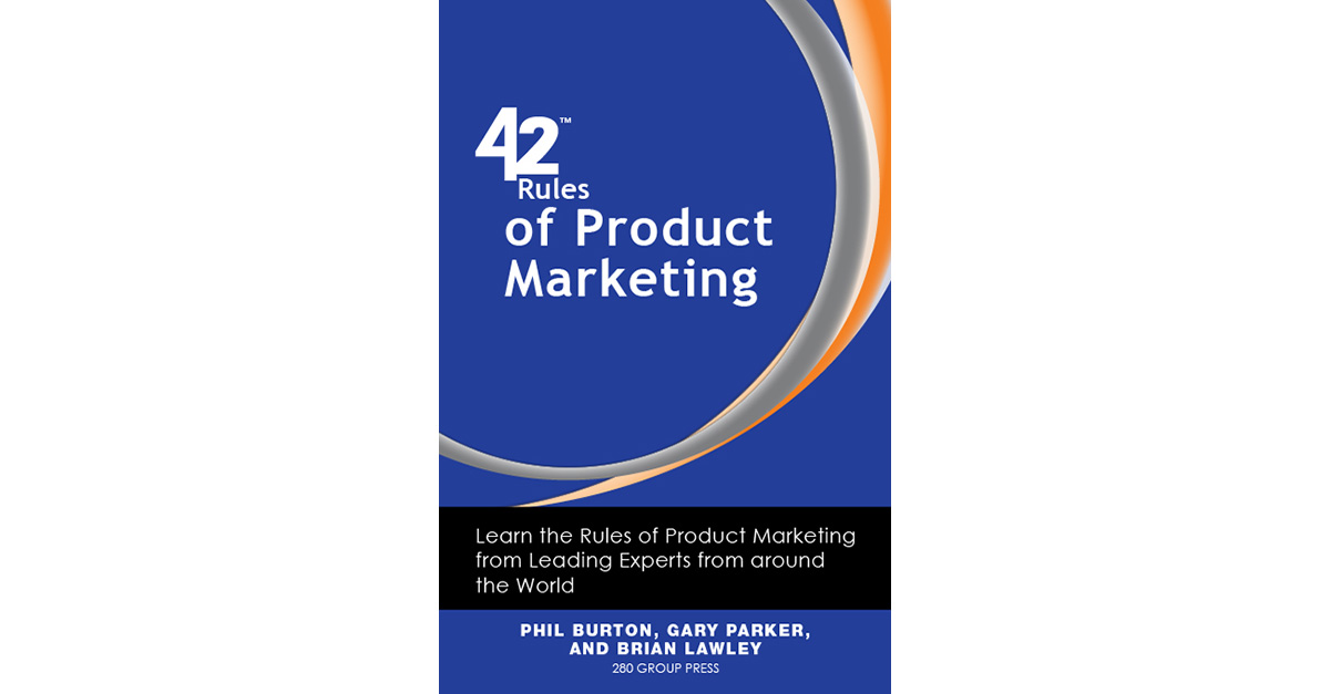 Product Marketing Rule #38: Honest, Open Messaging Leads to Success | 280 Group