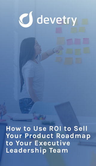 Successfully Sell Your Product Roadmap Amid COVID-19