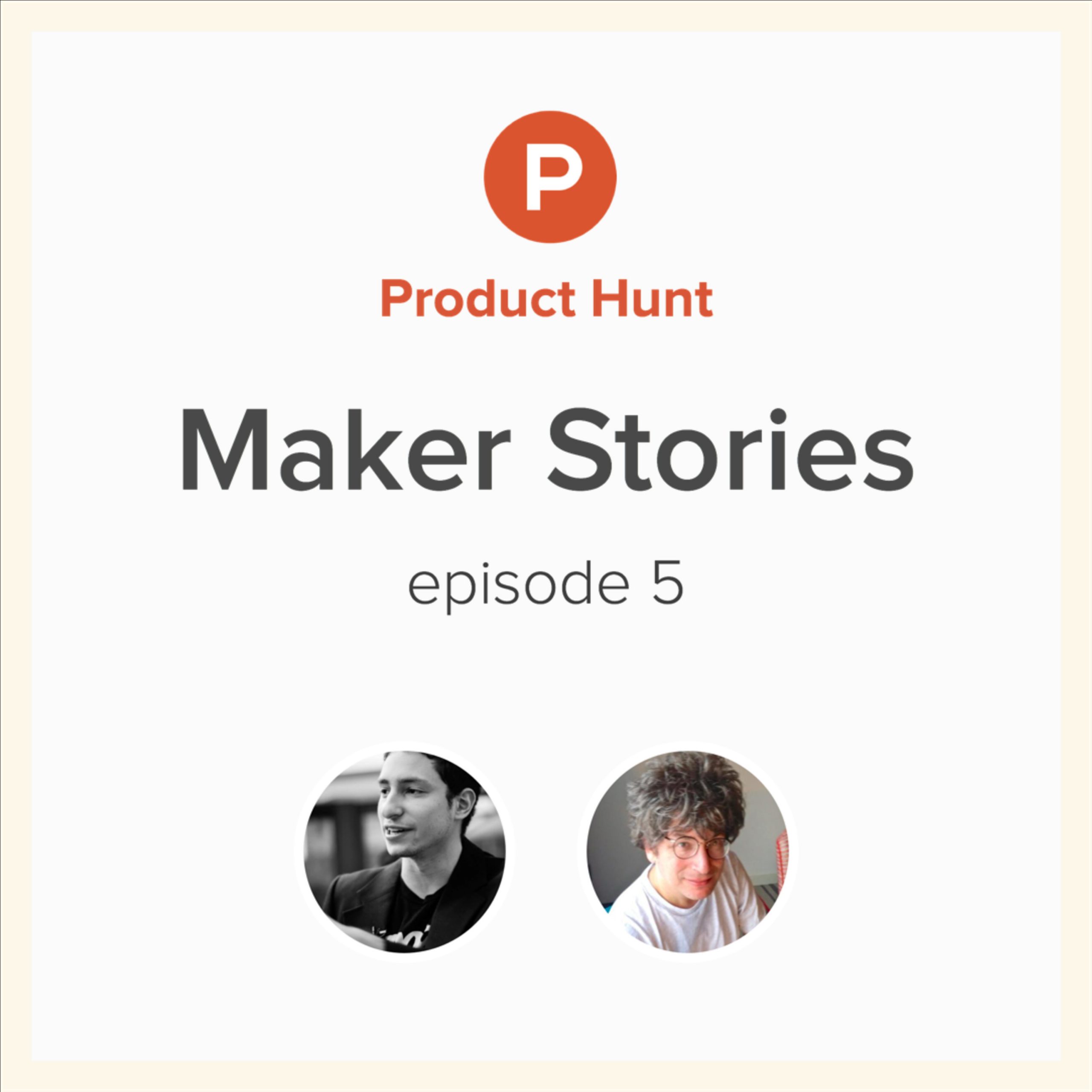 Maker Stories: Episode 5 w/
  James Altucher