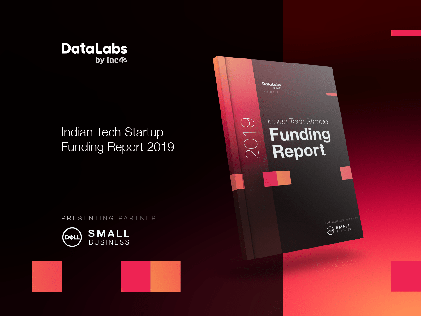 The State Of Startup Funding In India: DataLabs’ Annual Indian Tech Startup